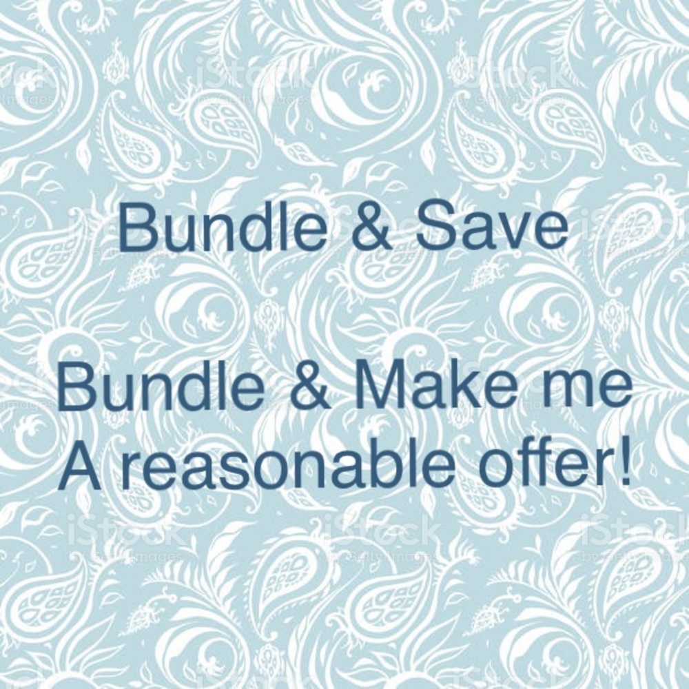 Bundle & Save or make me a reasonable offer!!